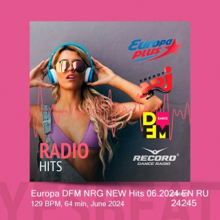 Europa DFM NRG NEW Hits 06.2024 EN RU