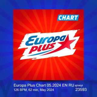 Europa Plus Chart 05.2024 EN RU