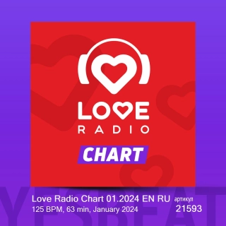 Love Radio Chart 01.2024 EN RU