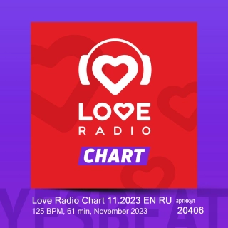 Love Radio Chart 11.2023 EN RU