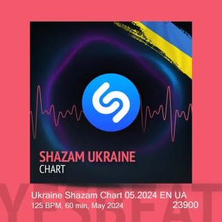 Ukraine Shazam Chart 05.2024 EN UA